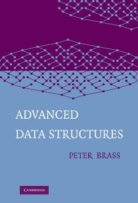 Advanced Data Structures by Brass, Peter