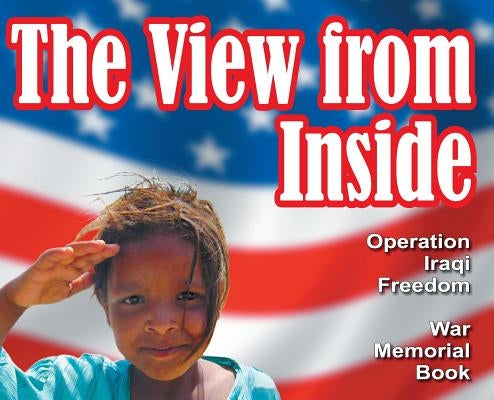 The View from Inside: The War Memorial Book by Sauve, Tamie