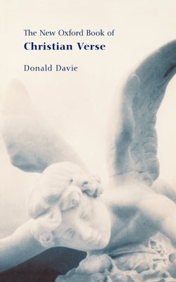 The Oxford Book of Christian Verse by Davie, Donald