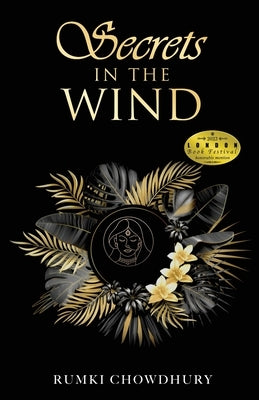 Secrets in the Wind by Chowdhury, Rumki