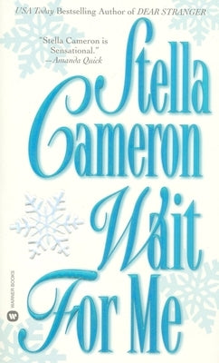 Wait for Me by Cameron, Stella