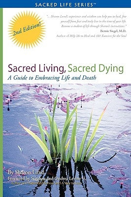 Sacred Living, Sacred Dying by Lund, Sharon Marie