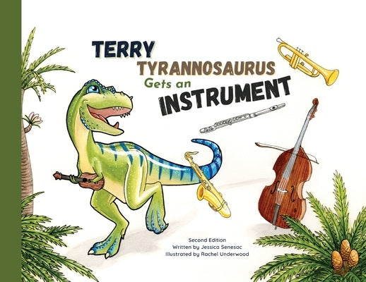 Terry Tyrannosaurus Gets an Instrument by Senesac, Jessica