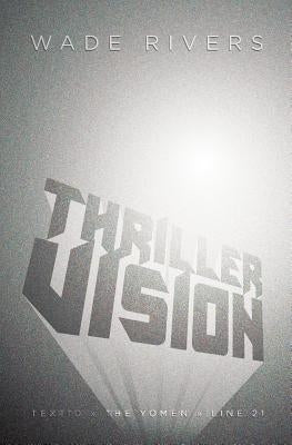 Thrillervision by Rivers, Wade