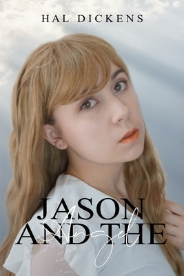 Jason And The Angel by Dickens, Hal