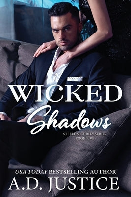 Wicked Shadows by Justice, A. D.