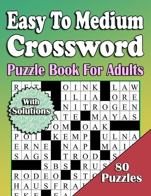 Easy To Medium Crossword Puzzle Book For Adults With Solution by D. Blanco, Lucas