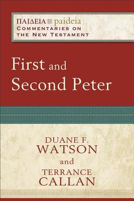 First and Second Peter by Callan, Terrance D.