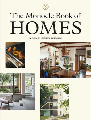 The Monocle Book of Homes by Br&#251;l&#233;, Tyler