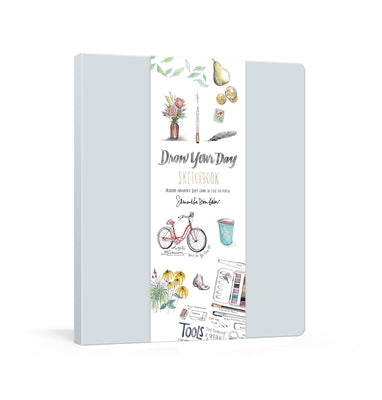 Draw Your Day Sketchbook: A Guided Drawing Journal by Baker, Samantha Dion