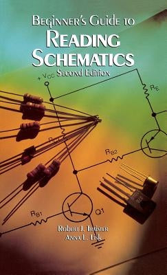 Beginner's Guide to Reading Schematics by Traister