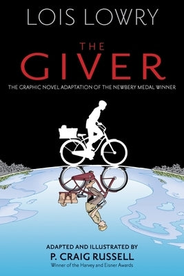 The Giver (Graphic Novel) by Lowry, Lois