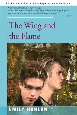The Wing and the Flame by Hanlon, Emily