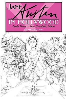 Jane Austen in Hollywood by Troost, Linda