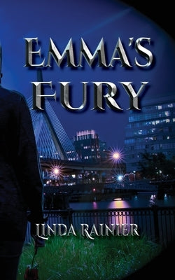 Emma's Fury by Rainier, Linda