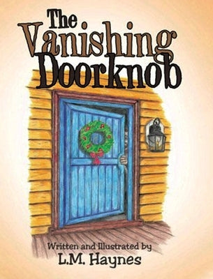 The Vanishing Doorknob by Haynes, L. M.
