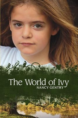 The World of Ivy by Gentry, Nancy