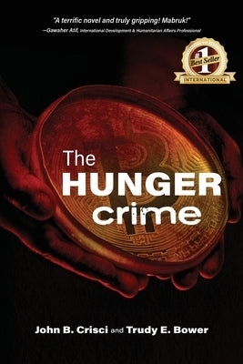 The Hunger Crime by Bower, Trudy E.