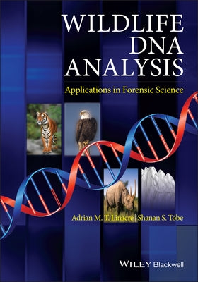 Wildlife DNA Analysis by Linacre, Adrian