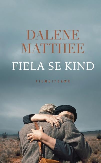 Fiela se kind by Matthee, Dalene