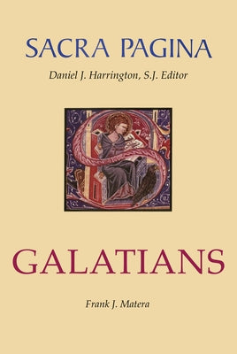 Sacra Pagina: Galatians: Volume 9 by Matera, Frank J.
