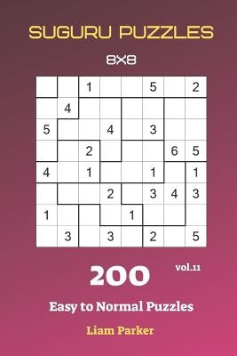 Suguru Puzzles - 200 Easy to Normal Puzzles 8x8 vol.11 by Parker, Liam