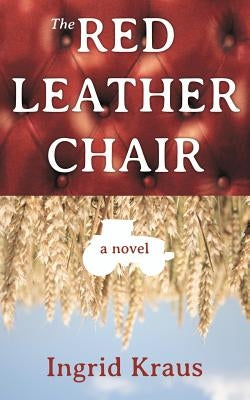 The Red Leather Chair by Kraus, Ingrid