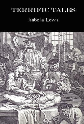 Terrific Tales by Lewis, Isabella