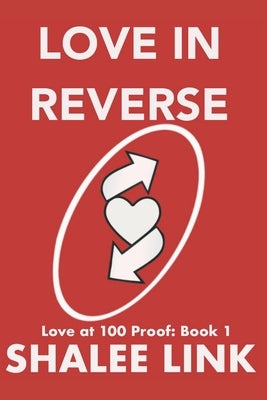 Love in Reverse by Ford, Kaylynn