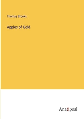 Apples of Gold by Brooks, Thomas