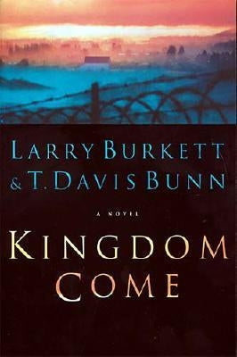 Kingdom Come by Burkett, Larry