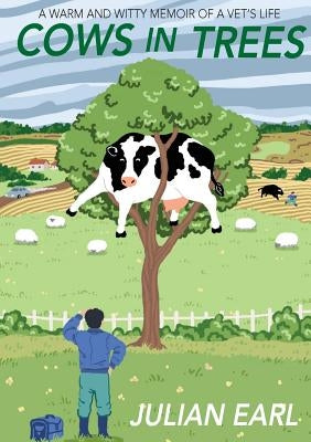 Cows In Trees by Earl, Julian