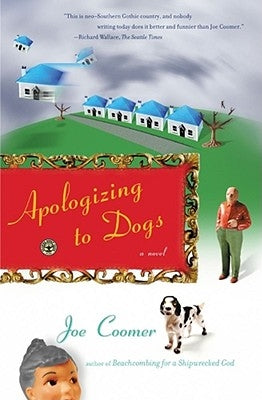 Apologizing to Dogs by Coomer, Joe
