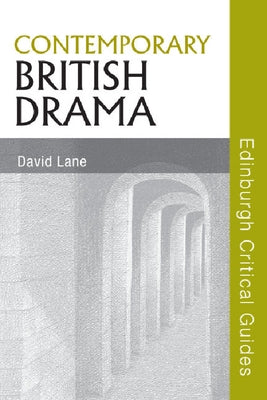 Contemporary British Drama by Lane, David