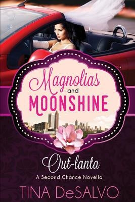 Out-lanta: A Second Chance Novella by DeSalvo, Tina