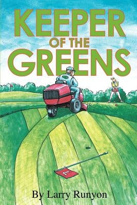Keeper of the Greens by Runyon, Larry