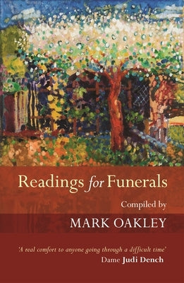 Readings for Funerals by Oakley, Mark