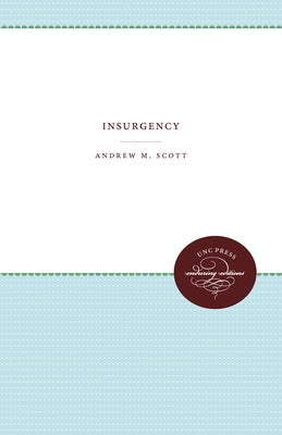 Insurgency by Scott, Andrew M.