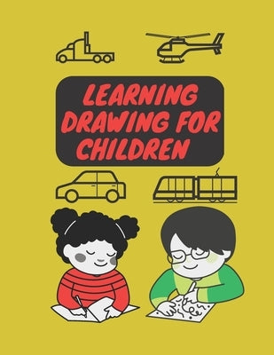 Learn Drawing For Children by Mustapha, Bahadi