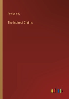 The Indirect Claims by Anonymous