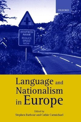 Language and Nationalism in Europe by Barbour, Stephen