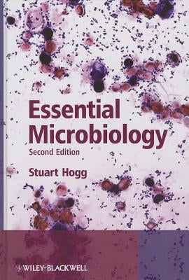 Essential Microbiology 2e by Hogg