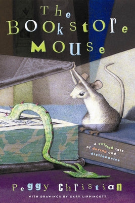 The Bookstore Mouse by Christian, Peggy