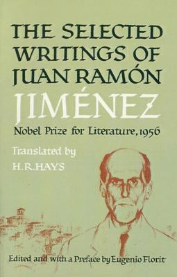 Selected Writings of Juan Ramon Jimenez by Jimenez, Juan Ramon