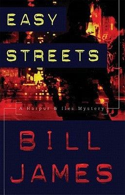 Easy Streets by James, Bill