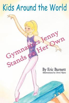 Gymnastics Jenny Stands on Her Own by Burnett, Eric