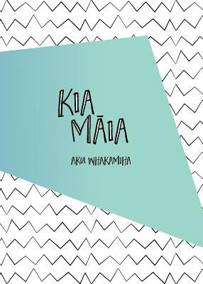 Kia Māia - Aku Whakamiha: Kids Mini Gratitude Journal by Awesome Inc