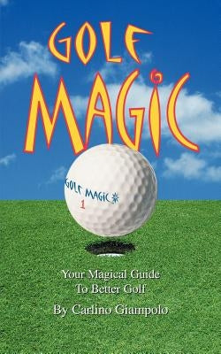 Golf Magic by Giampolo, Carlino