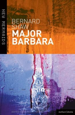 Major Barbara by Shaw, Bernard