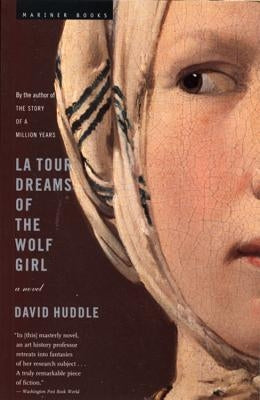 La Tour Dreams of the Wolf Girl by Huddle, David